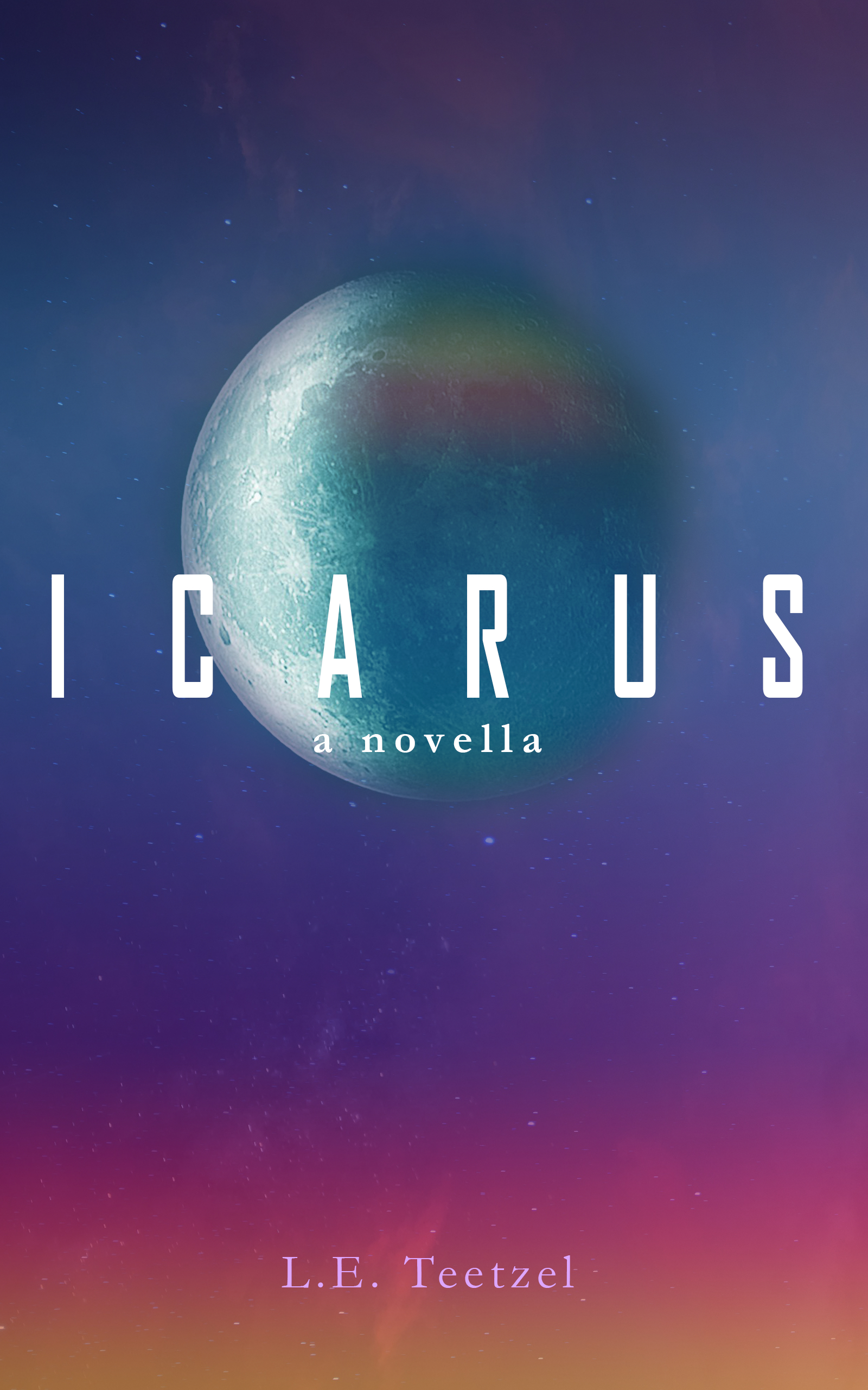book cover for ICARUS: a novella by L.E. Teetzel
